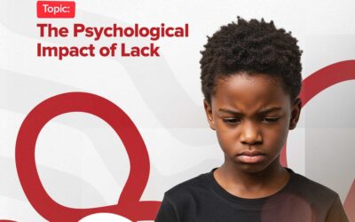 The Psychological Impact of Lack